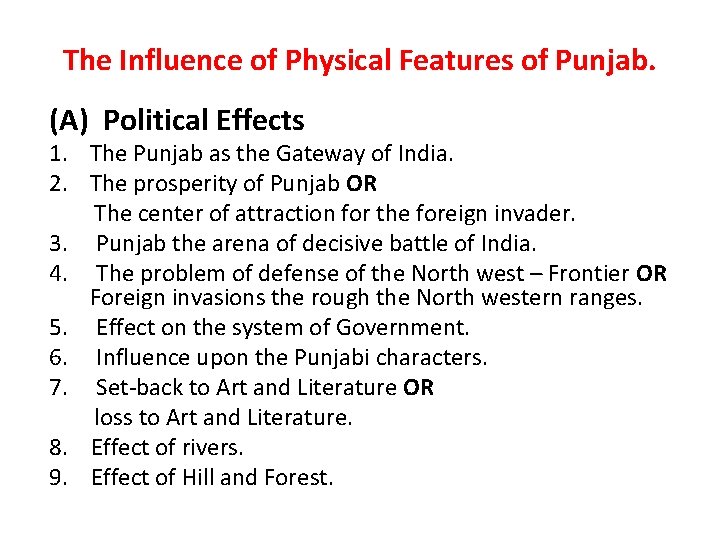 The Influence of Physical Features of Punjab. (A) Political Effects 1. The Punjab as