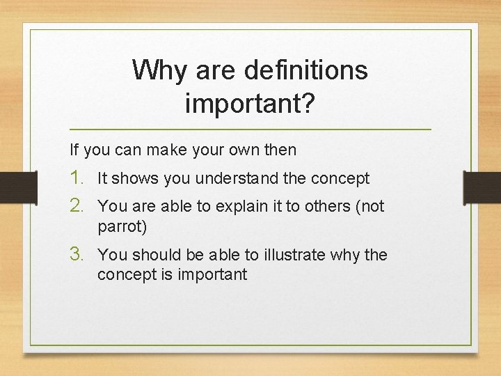 Why are definitions important? If you can make your own then 1. It shows