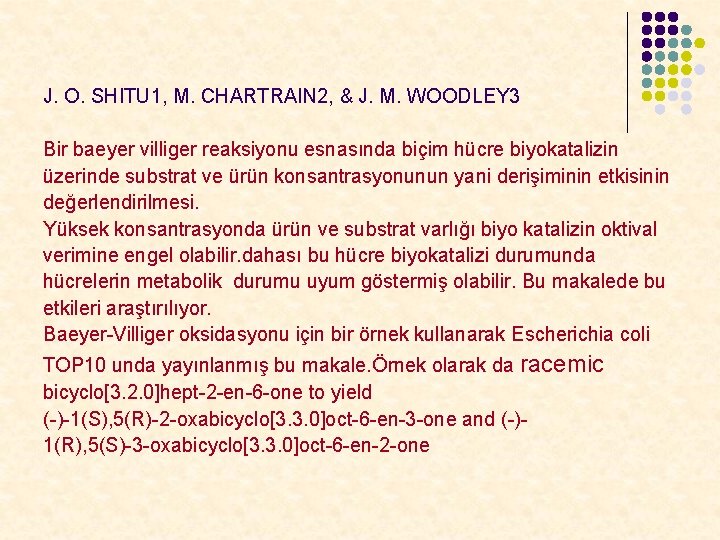J. O. SHITU 1, M. CHARTRAIN 2, & J. M. WOODLEY 3 Bir baeyer