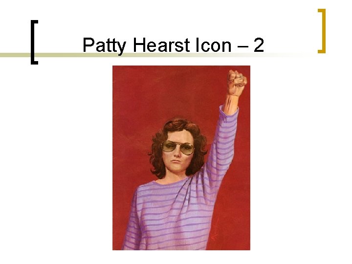 Patty Hearst Icon – 2 