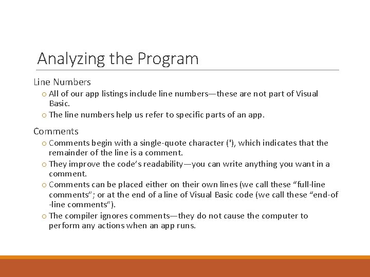 Analyzing the Program Line Numbers o All of our app listings include line numbers—these Analyzing the Program Line Numbers o All of our app listings include line numbers—these