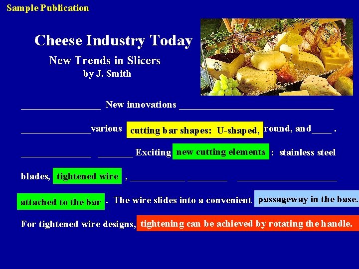 Sample Publication Cheese Industry Today New Trends in Slicers by J. Smith ________ New