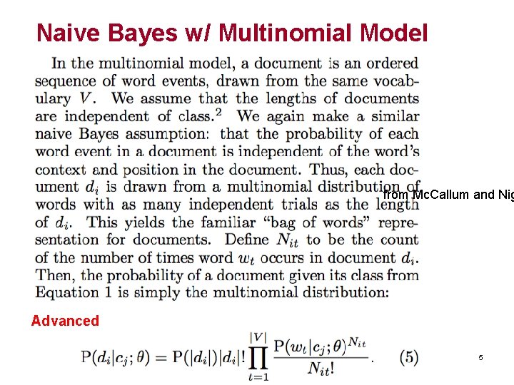 Naive Bayes w/ Multinomial Model from Mc. Callum and Nig Advanced 5 