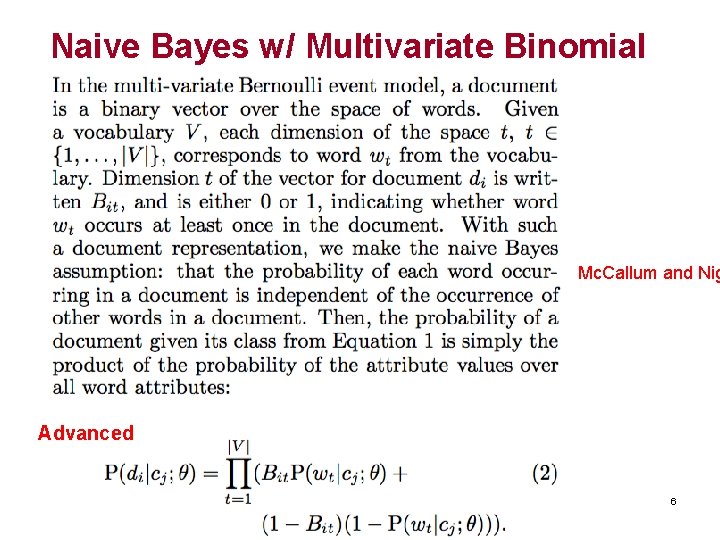Naive Bayes w/ Multivariate Binomial from Mc. Callum and Nig Advanced 6 