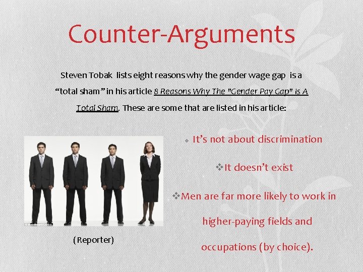 Counter-Arguments Steven Tobak lists eight reasons why the gender wage gap is a “total