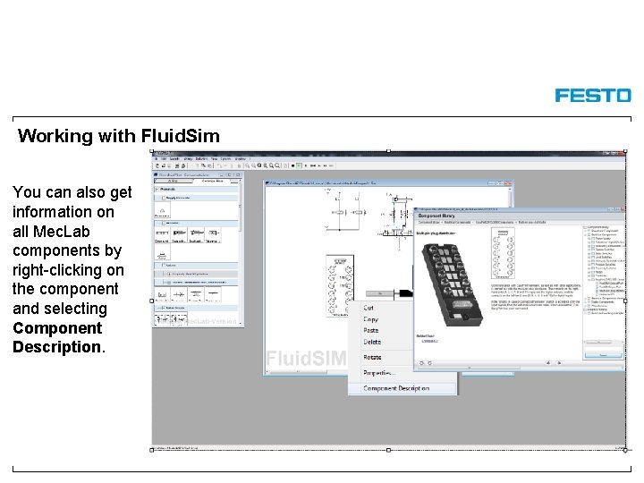 Working with Fluid. Sim You can also get information on all Mec. Lab components
