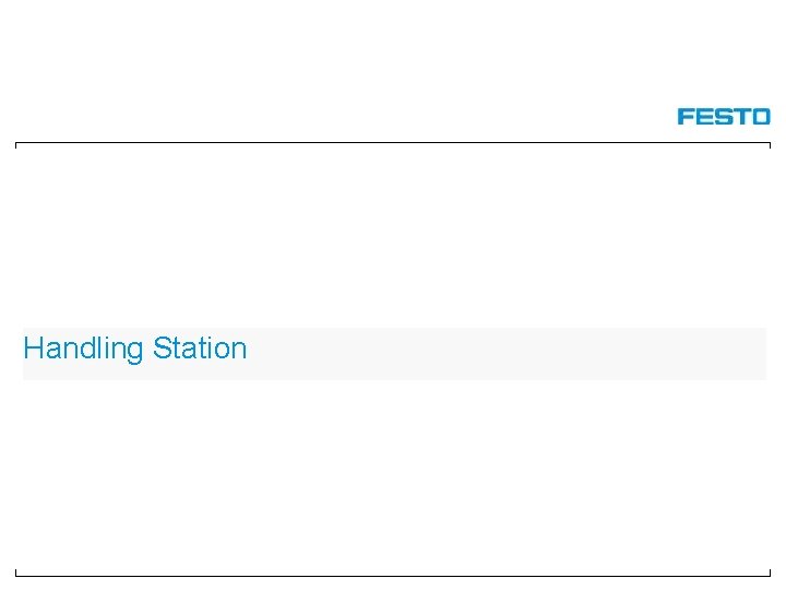 Handling Station 