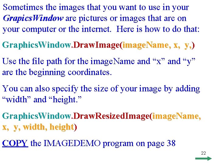 Sometimes the images that you want to use in your Grapics. Window are pictures Sometimes the images that you want to use in your Grapics. Window are pictures