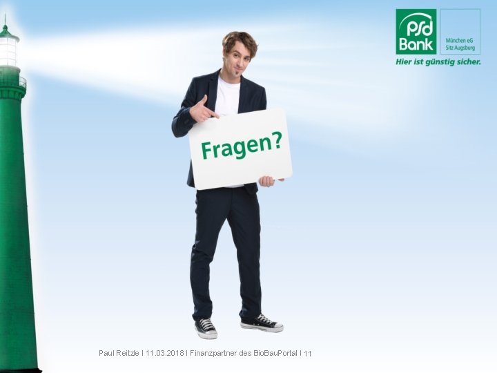 Paul Reitzle I 11. 03. 2018 I Finanzpartner des Bio. Bau. Portal I 11
