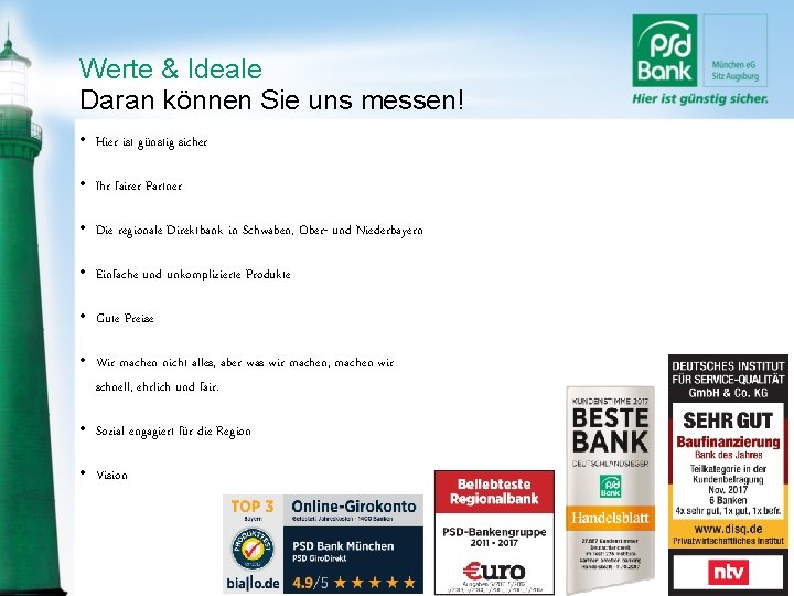 Werte & Ideale Daran können Sie uns messen! • Hier ist günstig sicher •