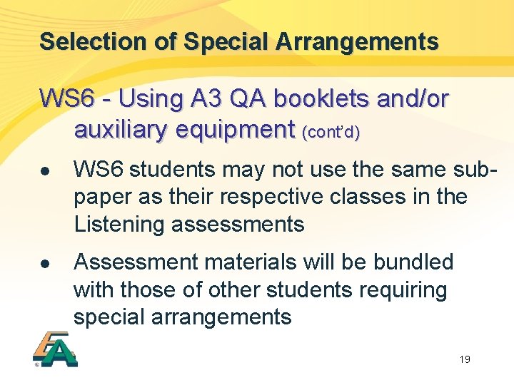 Selection of Special Arrangements WS 6 - Using A 3 QA booklets and/or auxiliary