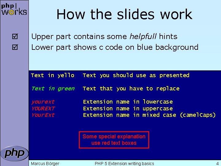 How the slides work þ þ Upper part contains some helpfull hints Lower part