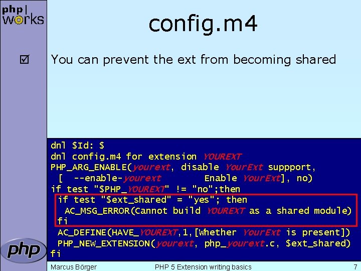 config. m 4 þ You can prevent the ext from becoming shared dnl $Id: