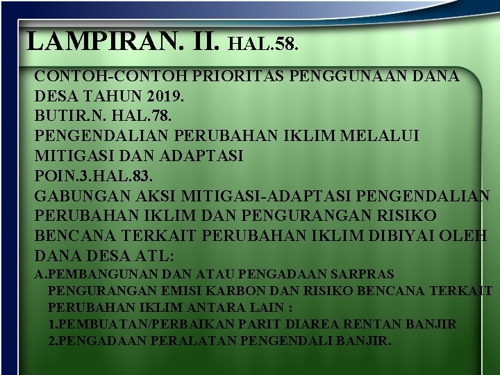 LAMPIRAN. II. HAL. 58. CONTOH-CONTOH PRIORITAS PENGGUNAAN DANA DESA TAHUN 2019. BUTIR. N. HAL.