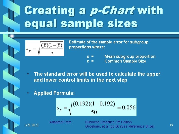 Creating a p-Chart with equal sample sizes Estimate of the sample error for subgroup