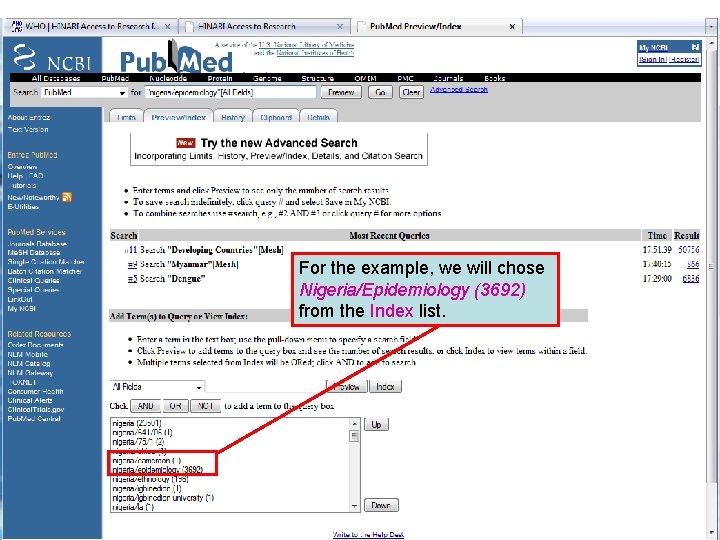 Preview/Index 7 For the example, we will chose Nigeria/Epidemiology (3692) from the Index list.