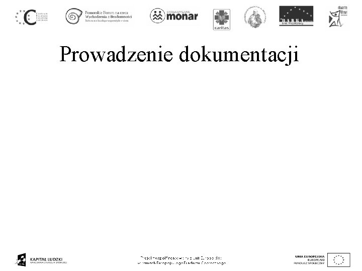 Prowadzenie dokumentacji 