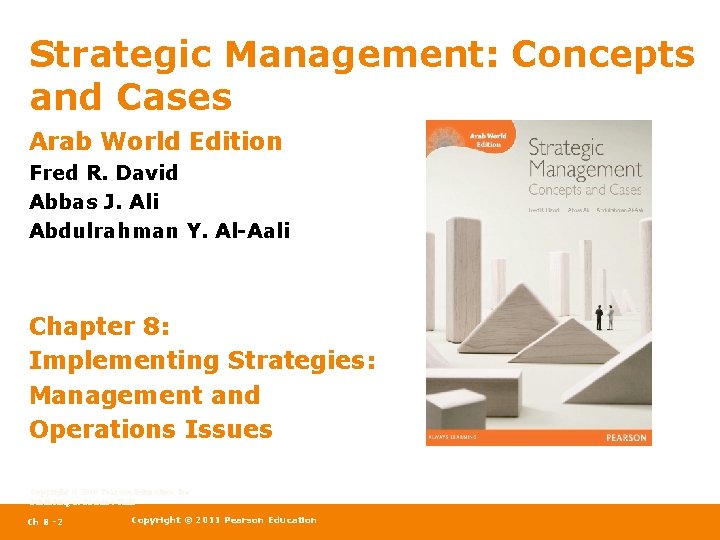 Strategic Management: Concepts and Cases Arab World Edition Fred R. David Abbas J. Ali