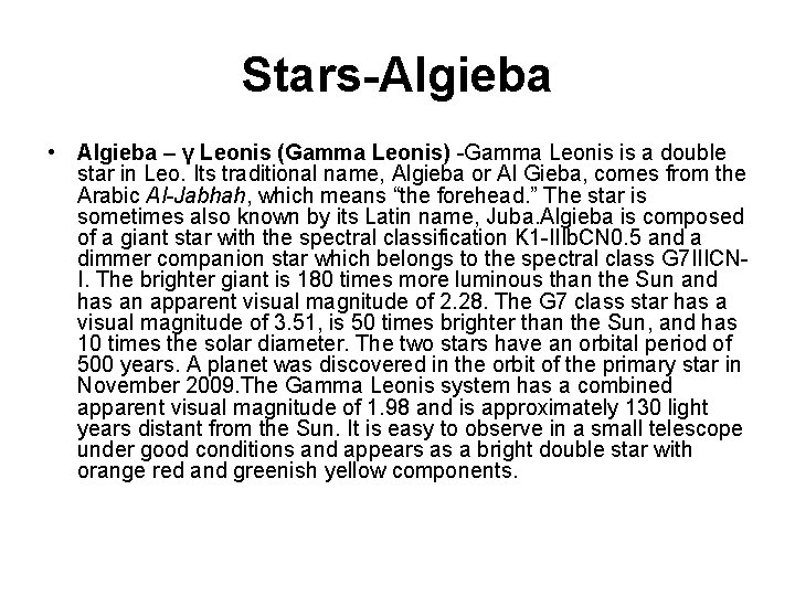 Stars-Algieba • Algieba – γ Leonis (Gamma Leonis) -Gamma Leonis is a double star
