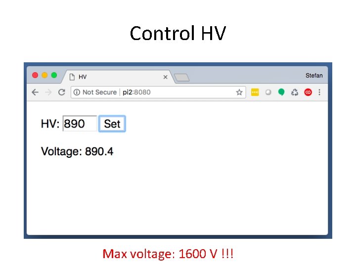 Control HV Max voltage: 1600 V !!! 