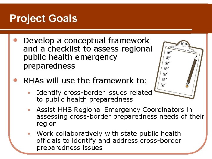Project Goals • Develop a conceptual framework and a checklist to assess regional public Project Goals • Develop a conceptual framework and a checklist to assess regional public