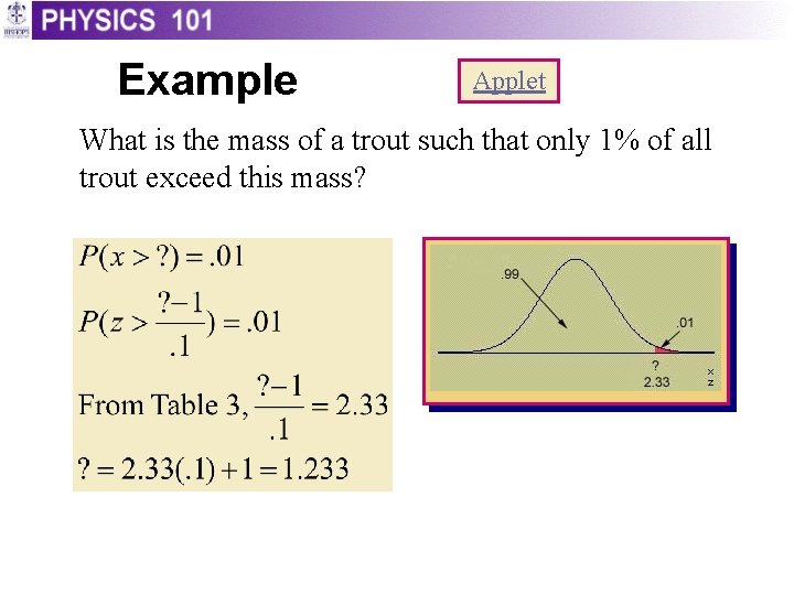Example Applet What is the mass of a trout such that only 1% of