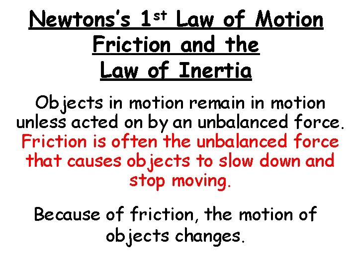 st 1 Newtons’s Law of Motion Friction and the Law of Inertia Objects in