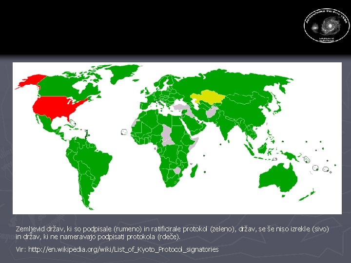 Zemljevid držav, ki so podpisale (rumeno) in ratificirale protokol (zeleno), držav, se še niso