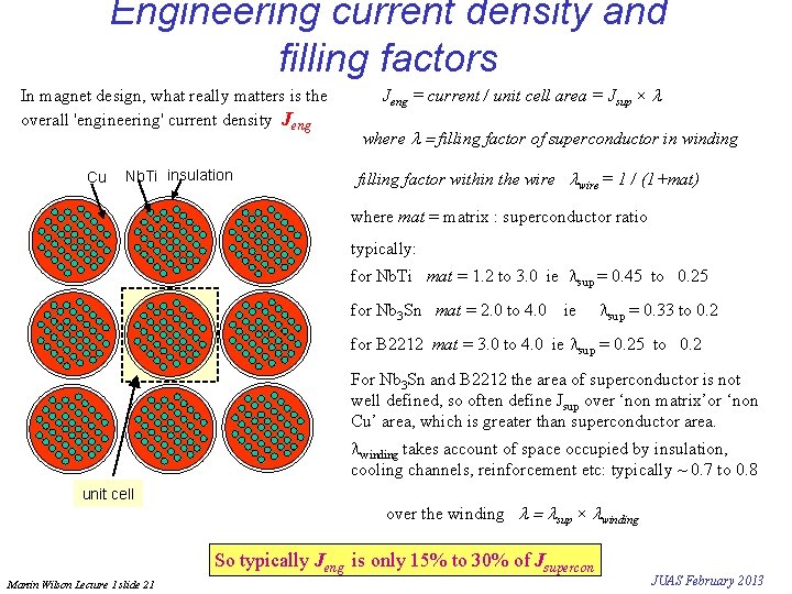 Engineering current density and filling factors In magnet design, what really matters is the