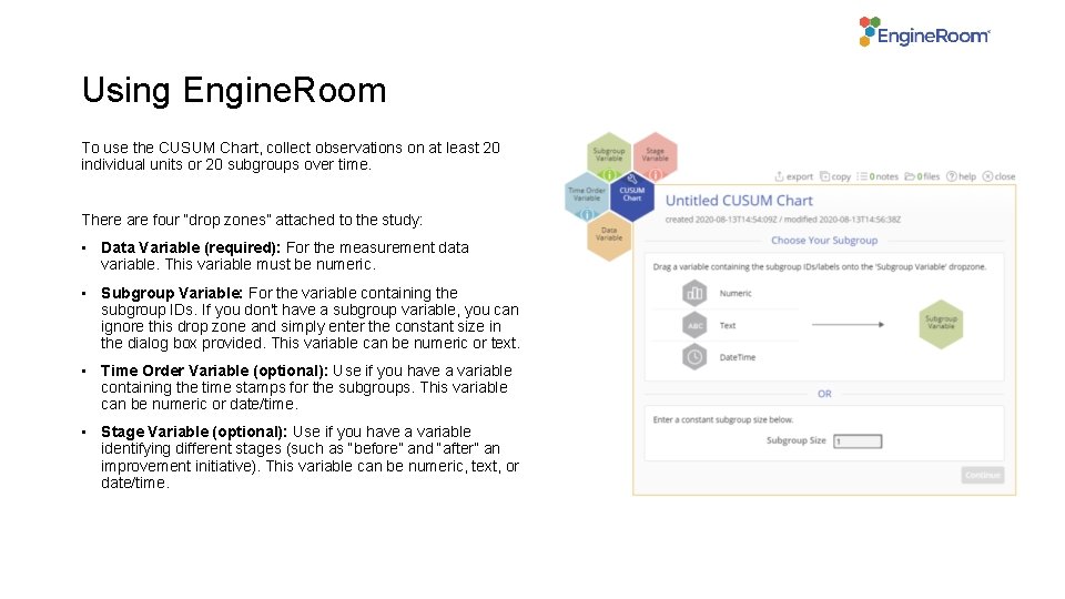 Using Engine. Room To use the CUSUM Chart, collect observations on at least 20