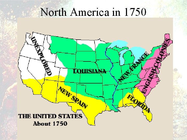 North America in 1750 