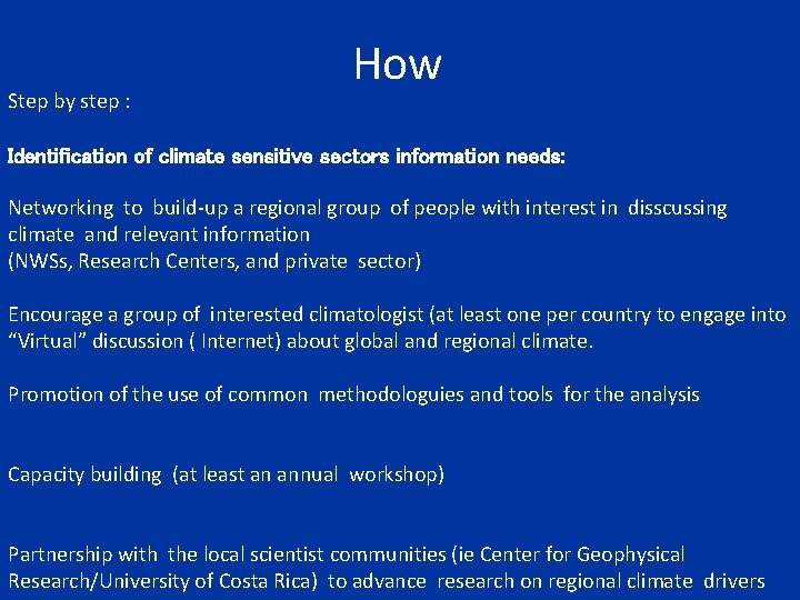 Step by step : How Identification of climate sensitive sectors information needs: Networking to