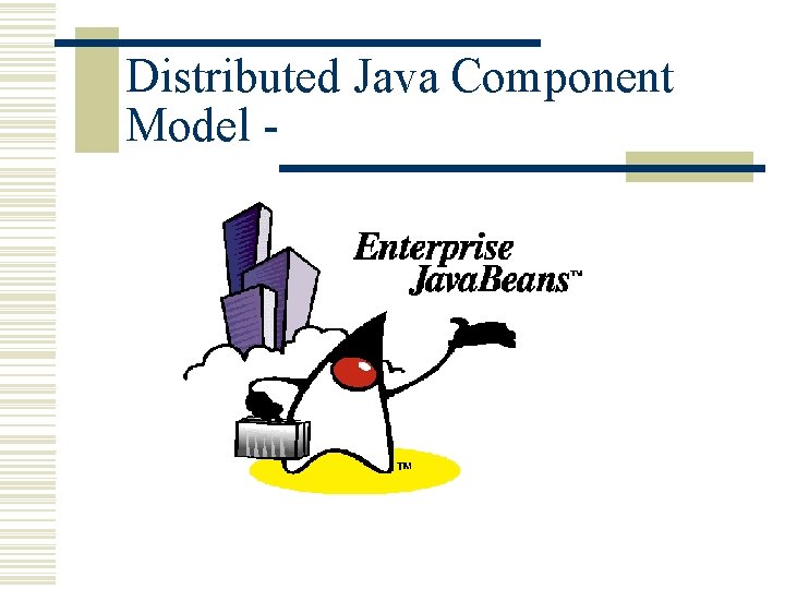 Distributed Java Component Model - 