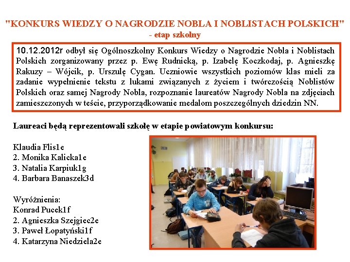 "KONKURS WIEDZY O NAGRODZIE NOBLA I NOBLISTACH POLSKICH" - etap szkolny 10. 12. 2012
