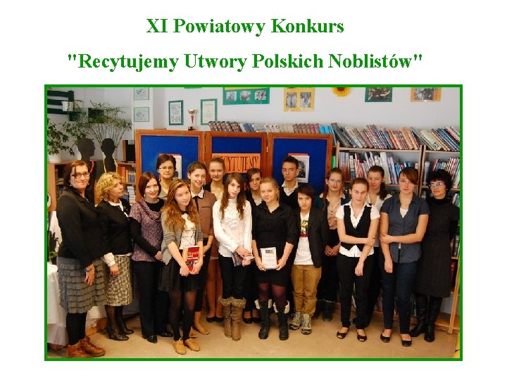 XI Powiatowy Konkurs "Recytujemy Utwory Polskich Noblistów" 