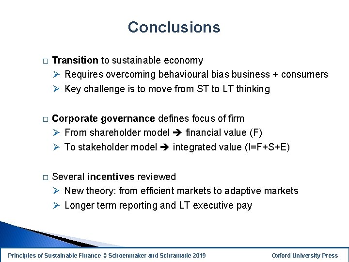 Conclusions � Transition to sustainable economy Ø Requires overcoming behavioural bias business + consumers