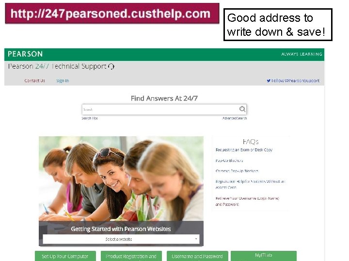 Good address to write down & save! If you need help, go to the