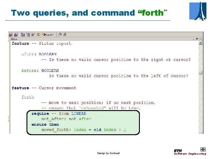 Two queries, and command “forth″ Design by Contract Software Engineering 