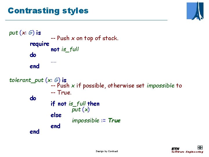 Contrasting styles put (x: G) is require do end -- Push x on top