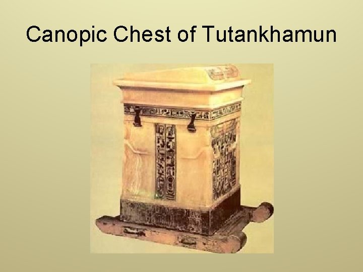 Canopic Chest of Tutankhamun 