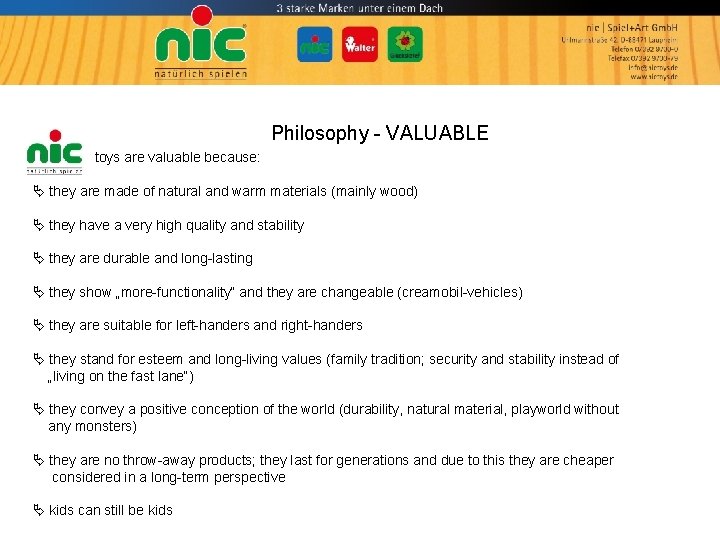 Philosophy - VALUABLE toys are valuable because: they are made of natural and warm