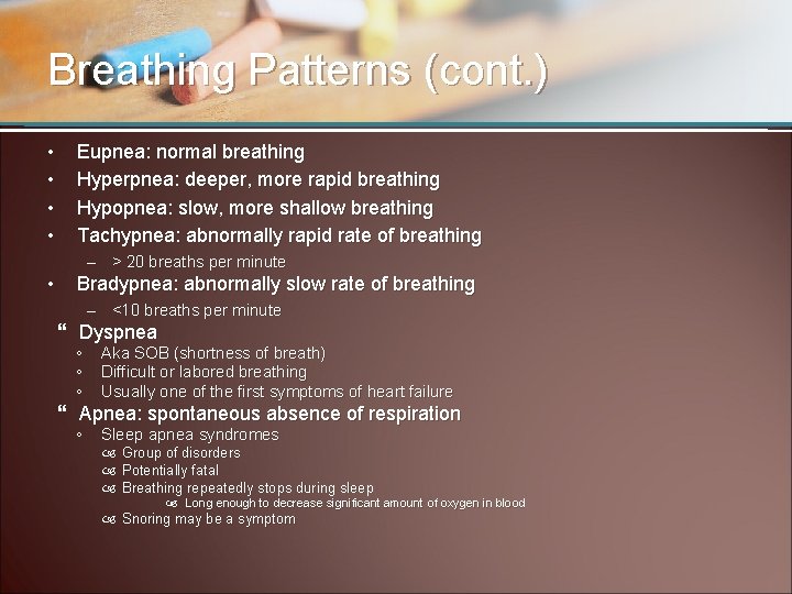 Breathing Patterns (cont. ) • • Eupnea: normal breathing Hyperpnea: deeper, more rapid breathing