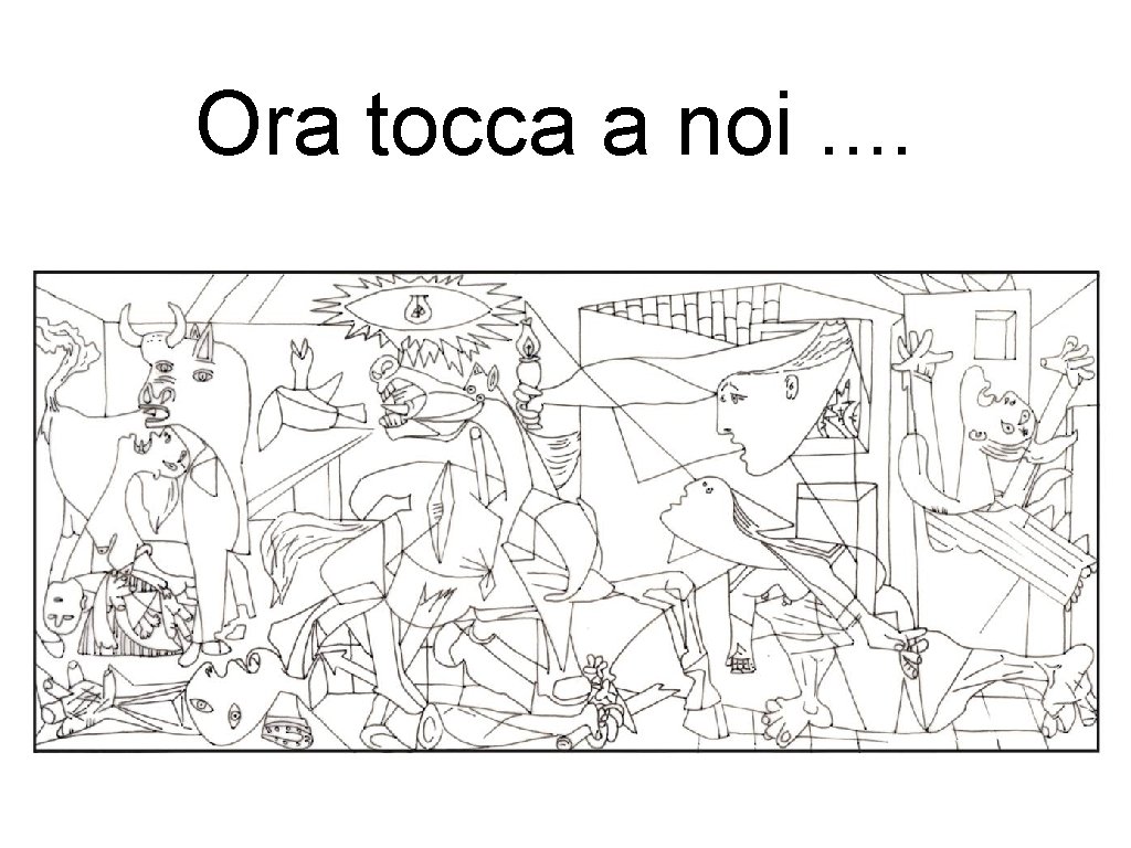 Ora tocca a noi. . 