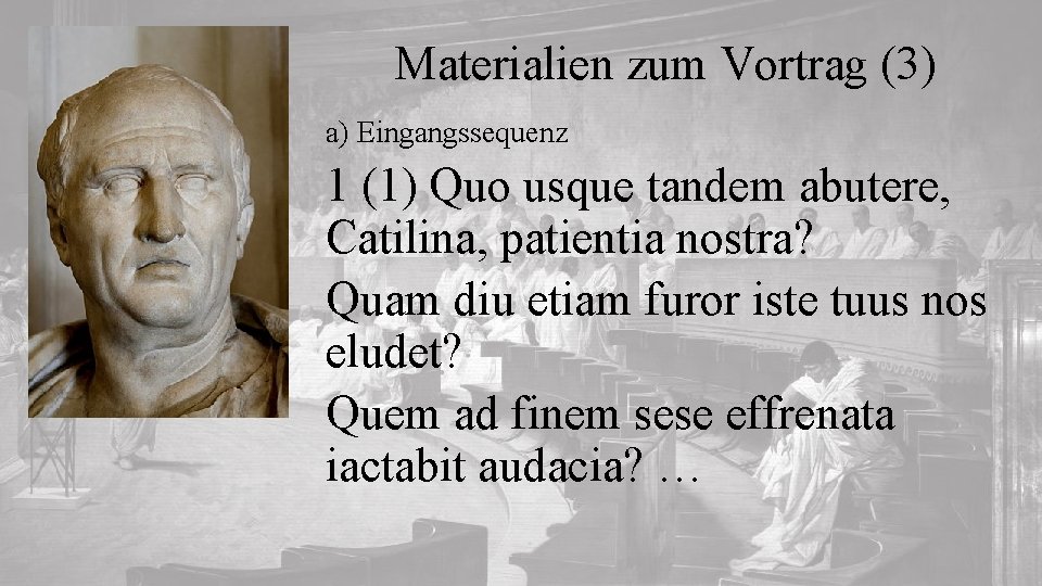 Quo Usque Tandem Abutere Catilina Patientia Nostra Versione 1 1 Quo usque tandem abutere Catilina patientia