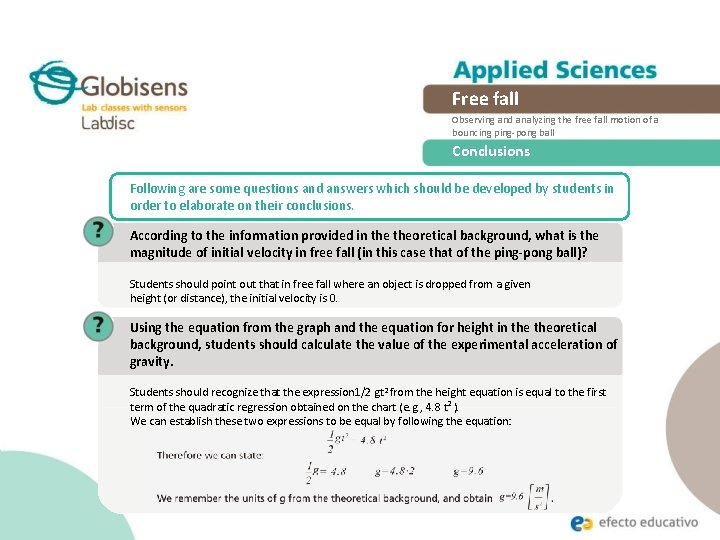 Free fall Observing and analyzing the free fall motion of a bouncing ping-pong ball