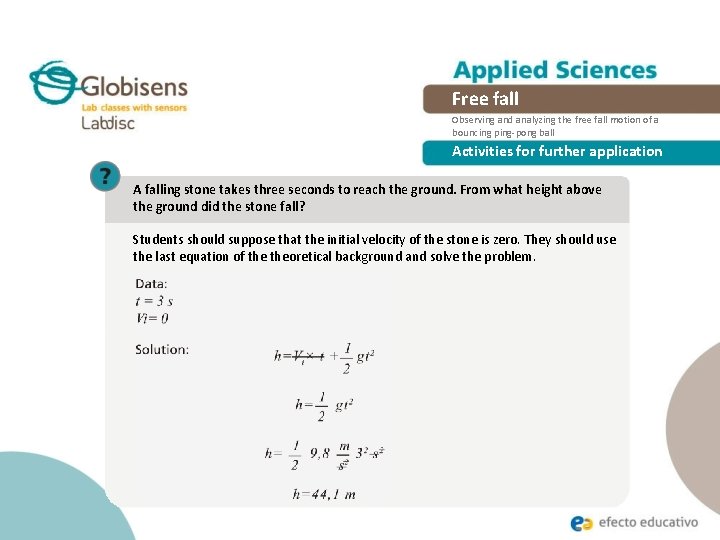 Free fall Observing and analyzing the free fall motion of a bouncing ping-pong ball