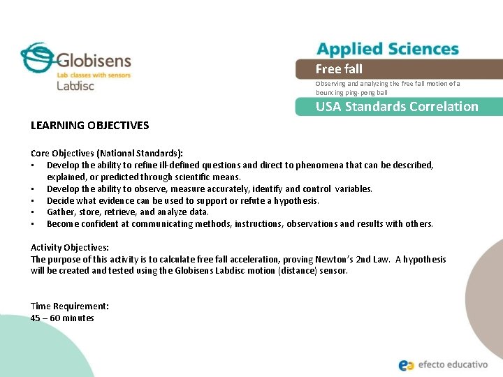 Free fall Observing and analyzing the free fall motion of a bouncing ping-pong ball