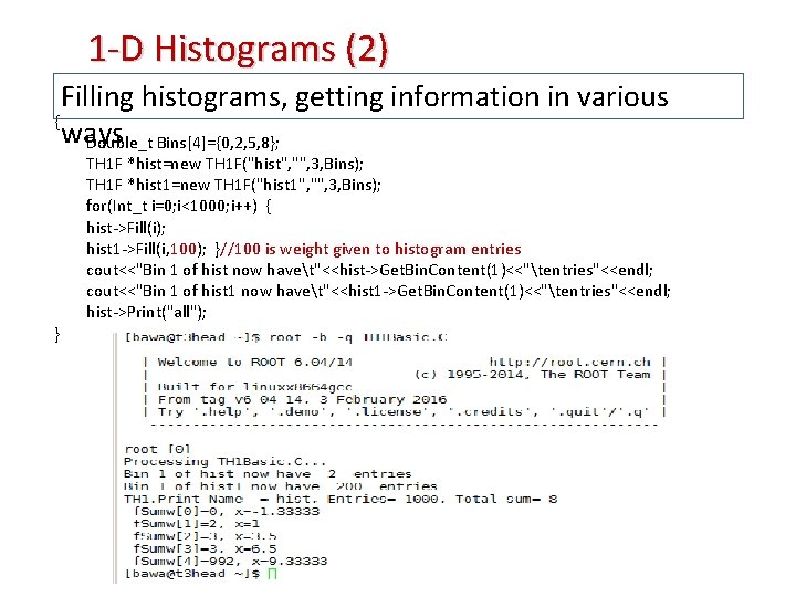 ROOT Functions Histograms Harinder Singh Bawa California State