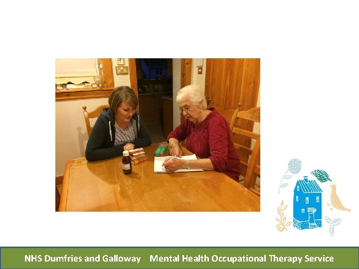 NHS Dumfries and Galloway Mental Health Occupational Therapy Service 