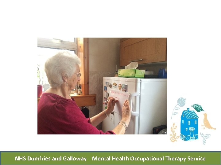 NHS Dumfries and Galloway Mental Health Occupational Therapy Service 